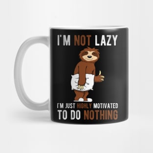 Sleepy Sloth I'm not lazy Funny Mug